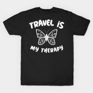 travel is my therapy T-Shirt